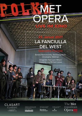 The Metropolitan Opera: La Fanciulla del West