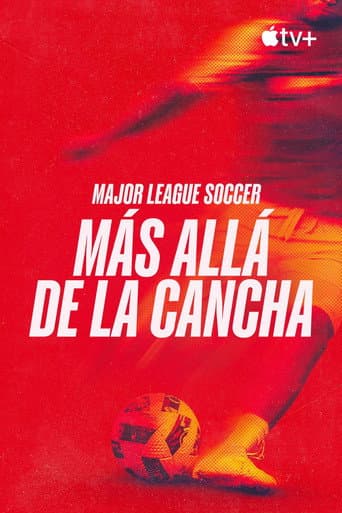 Major League Soccer: Más allá de la cancha