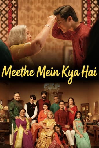 Meethe Mein Kya Hai